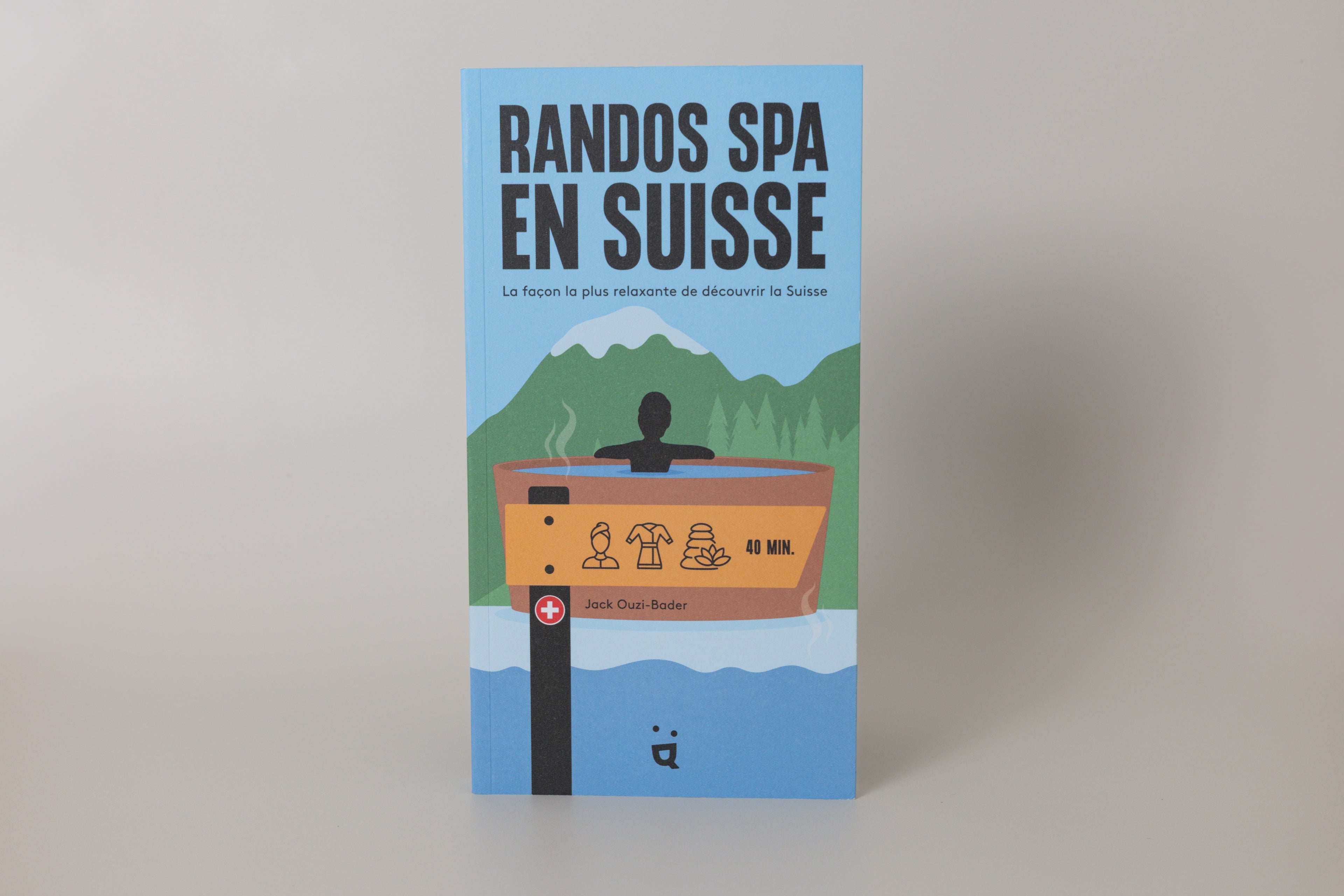 Book cover titled 'RANDOS SPA EN SUISSE' with a illustration of a person in a hot tub and Swiss flag.